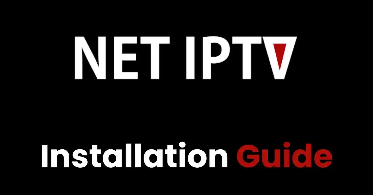 how-to-setup-net-iptv-app-on-your-smart-tv--2024-