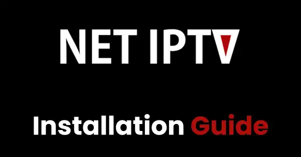 How to Setup NET IPTV App on Your Smart TV (2024)